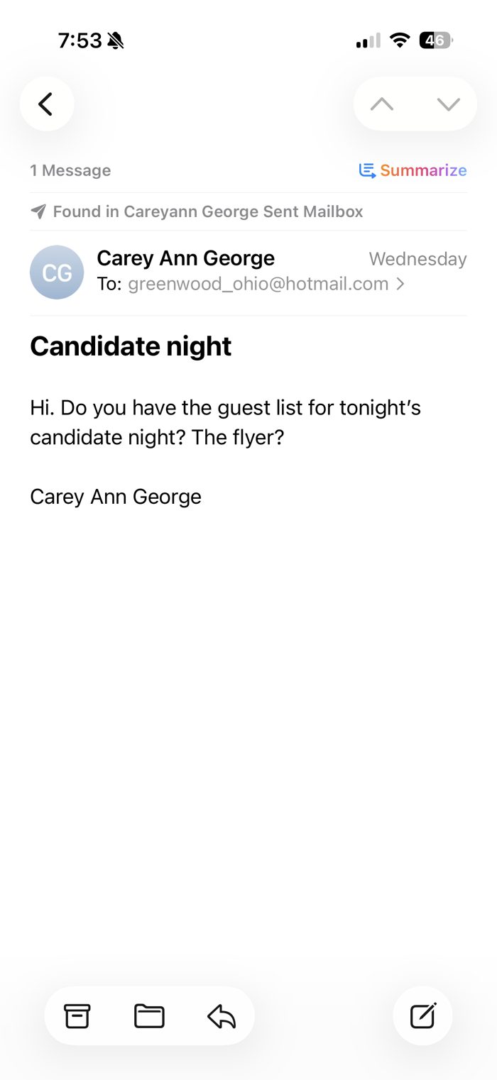 My email to the association: Do you have the guest list for tonight's candidate night? The flyer?