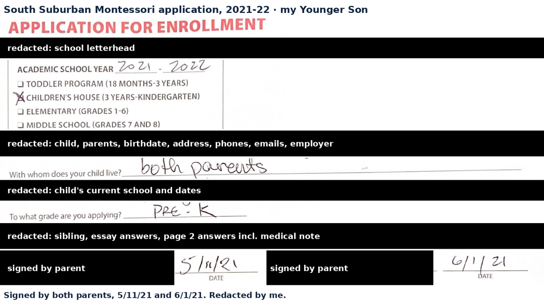 South Suburban Montessori application for my Younger Son, 2021-22, redacted: lives with both parents, applying for pre-K, signed by both parents 5/11/21 and 6/1/21